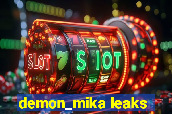 demon_mika leaks