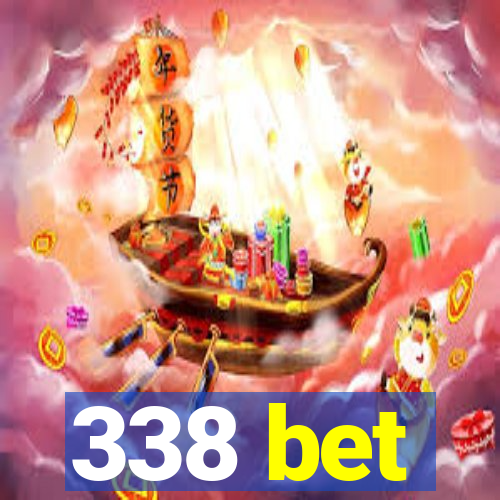 338 bet