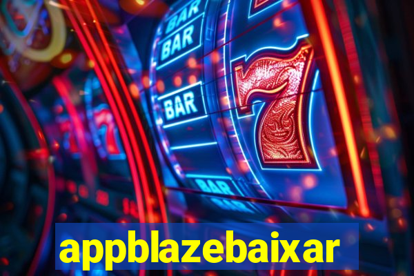 appblazebaixar