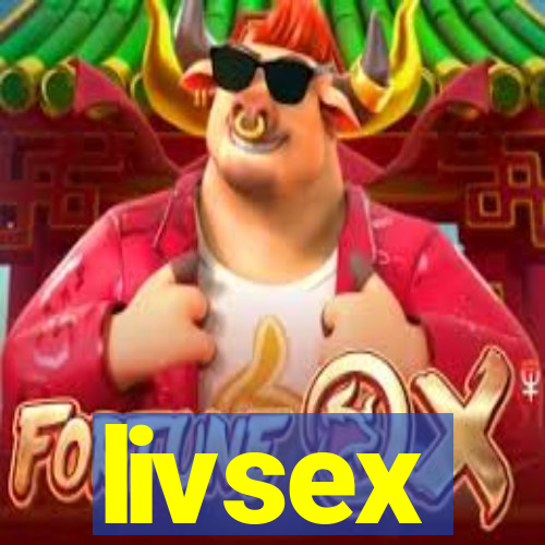 livsex