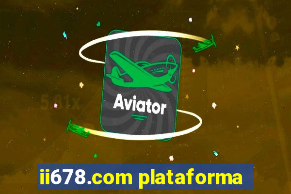 ii678.com plataforma