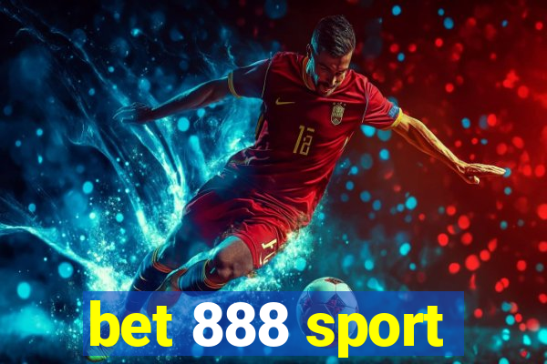 bet 888 sport