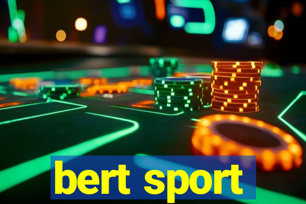 bert sport