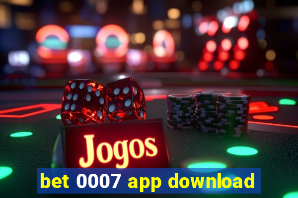 bet 0007 app download