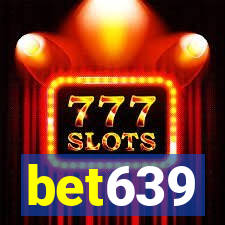 bet639