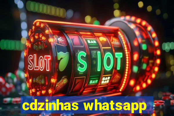 cdzinhas whatsapp