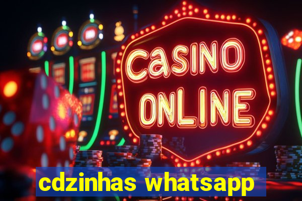 cdzinhas whatsapp