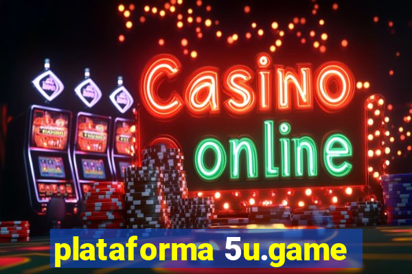 plataforma 5u.game