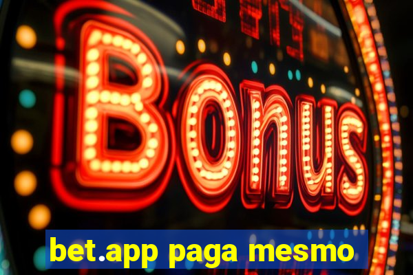 bet.app paga mesmo