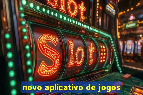 novo aplicativo de jogos