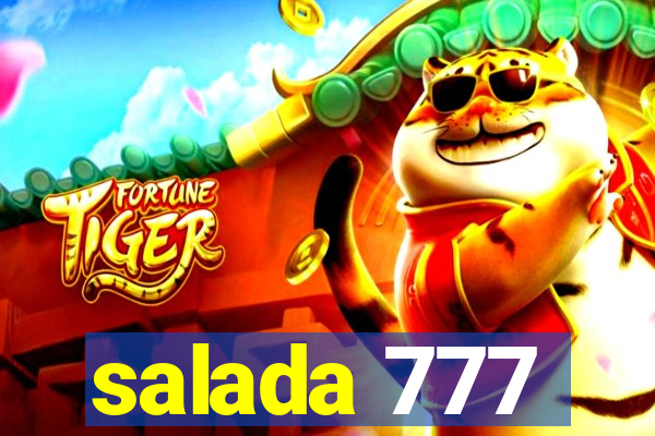 salada 777