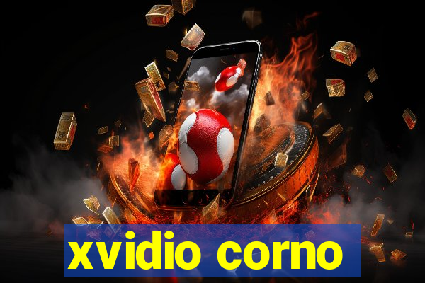 xvidio corno