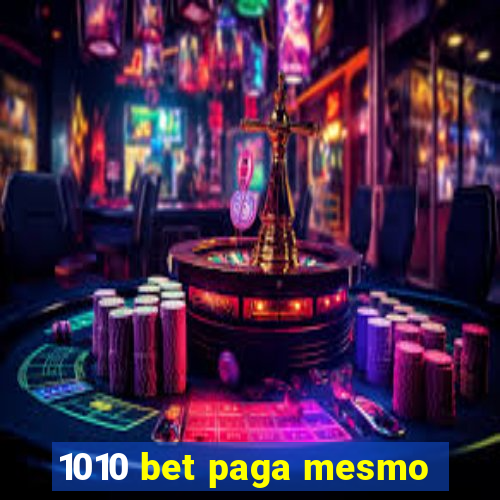 1010 bet paga mesmo