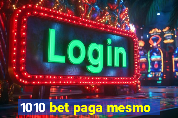 1010 bet paga mesmo