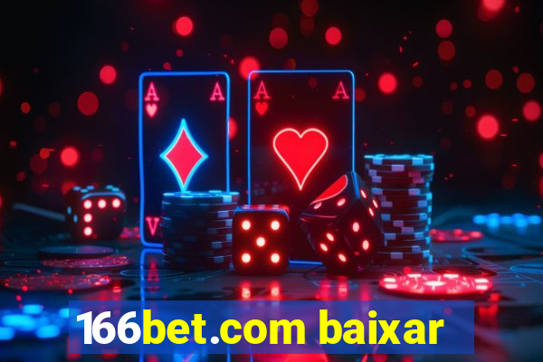 166bet.com baixar