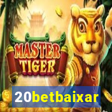 20betbaixar