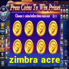 zimbra acre