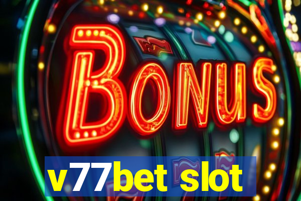 v77bet slot