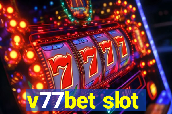 v77bet slot