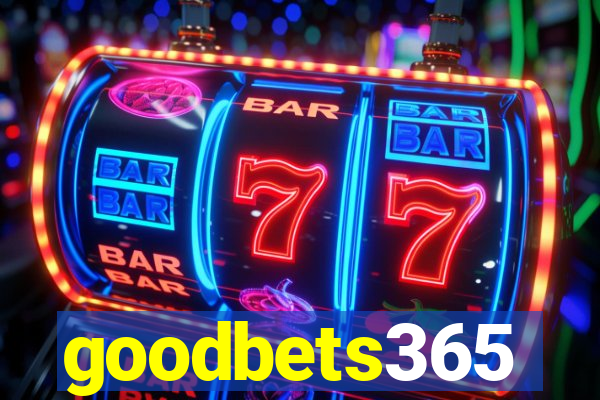 goodbets365