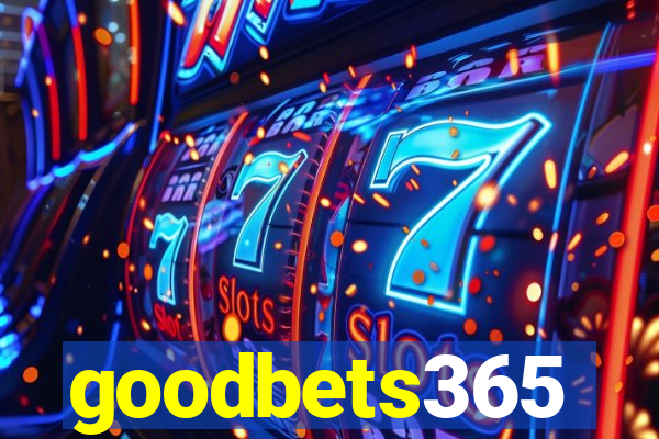 goodbets365