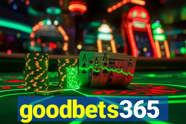 goodbets365