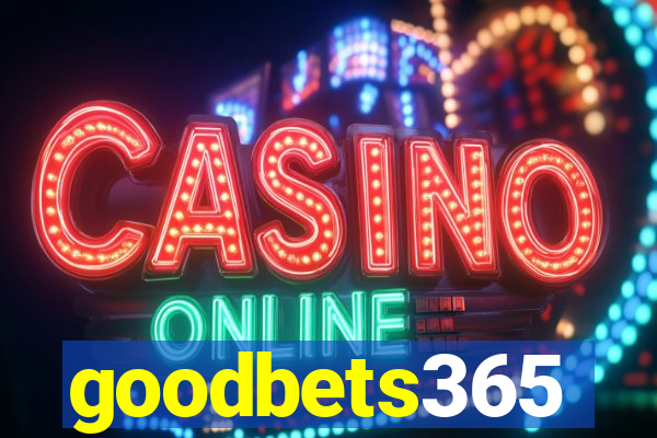 goodbets365