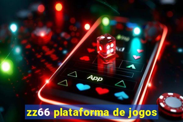 zz66 plataforma de jogos