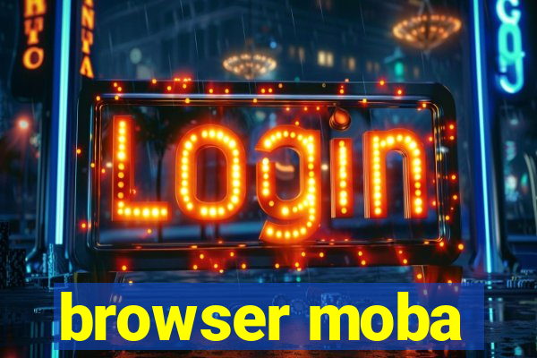 browser moba