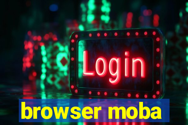 browser moba