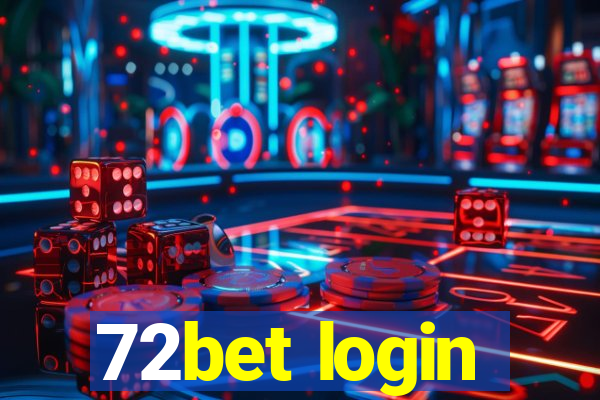 72bet login