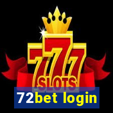 72bet login