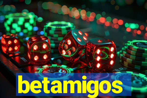 betamigos