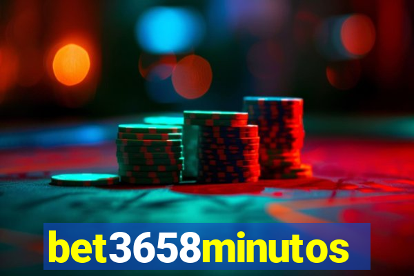 bet3658minutos