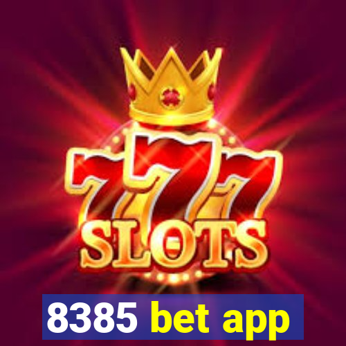 8385 bet app