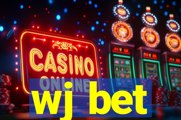 wj bet