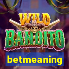 betmeaning