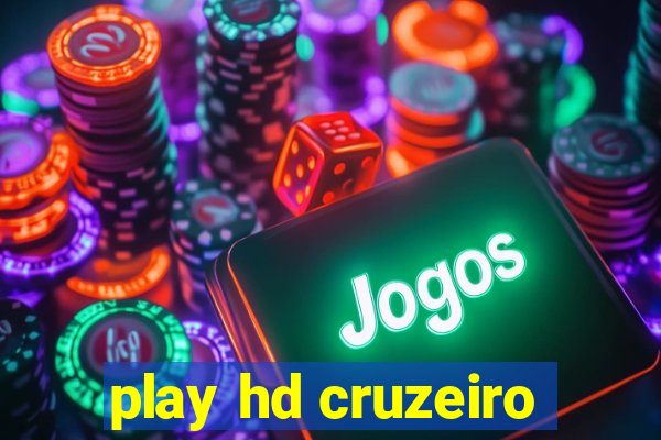 play hd cruzeiro