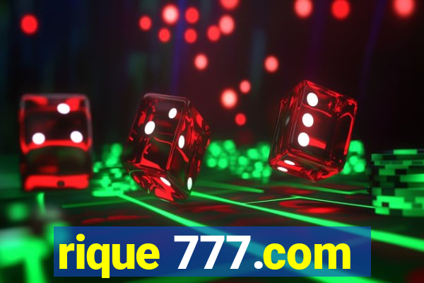 rique 777.com