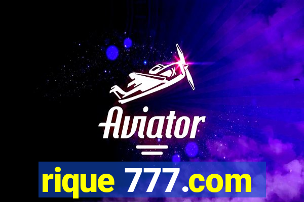 rique 777.com