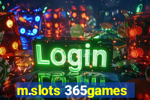 m.slots 365games