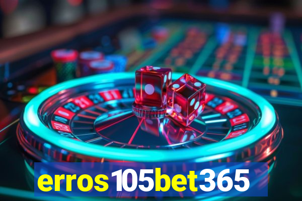 erros105bet365