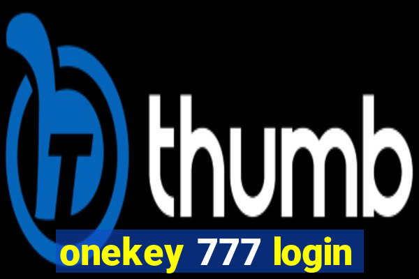 onekey 777 login