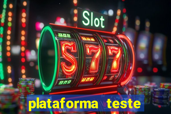 plataforma teste fortune tiger