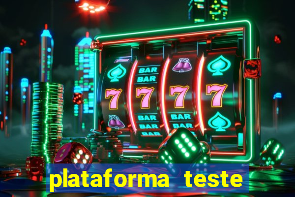 plataforma teste fortune tiger