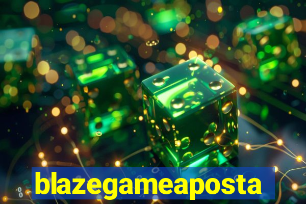 blazegameaposta