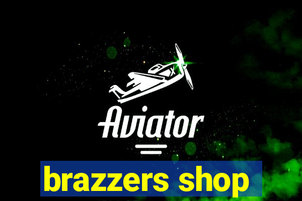 brazzers shop