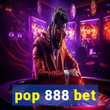 pop 888 bet