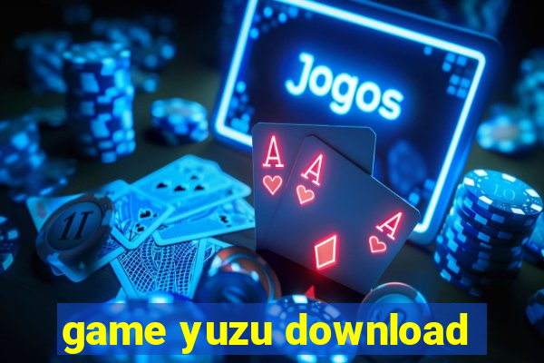 game yuzu download