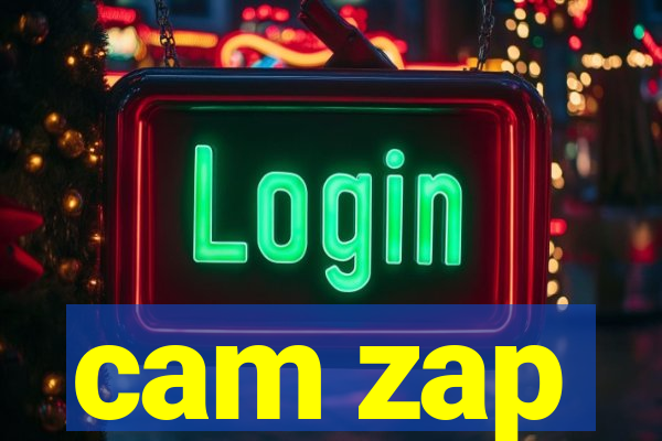 cam zap